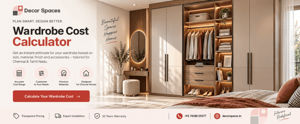 Wardrobe cost calculator for Chennai homes by Decor Spaces